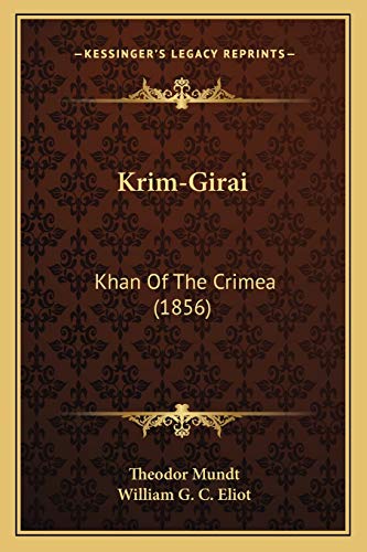 Krim-Girai: Khan Of The Crimea (1856)