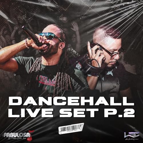 Dancehall Live Set (P.2) By La Secta Crew & Fabulosa Estereo 2025 cover art