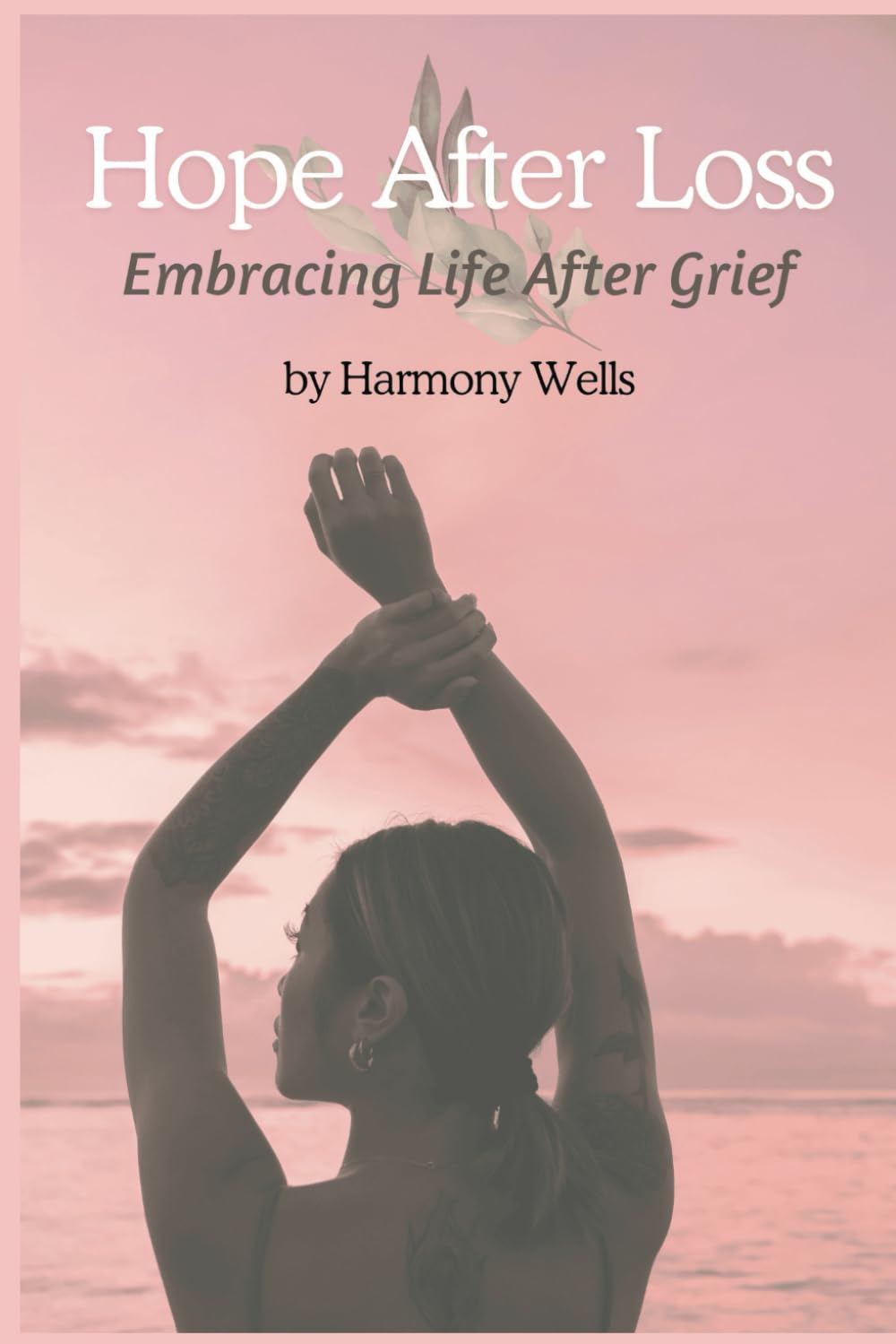 Hope After Loss: Embracing Life After Grief