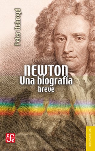 Newton.Una biografía breve (Spanish Edition) [Spanish] 6071611059 Book Cover