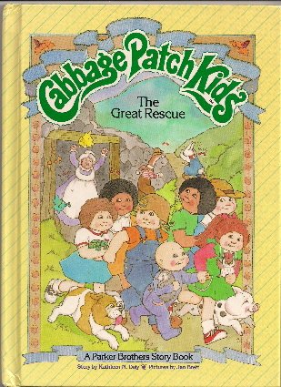 The Great Rescue: The Cabbage Patch Kids B000NPY3LO Book Cover