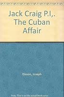 Jack Graig P.I.: The Cuban Affair 1593881908 Book Cover