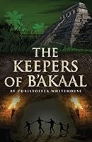 The Keepers of B'akaal 1505387841 Book Cover