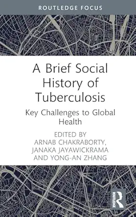 A Brief Social History of Tuberculosis-Wow! eBook