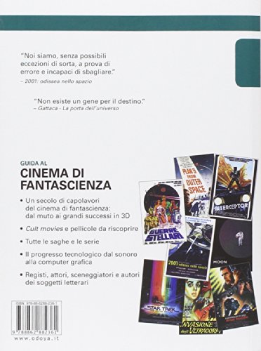 Guida Al Cinema Di Fantascienza. Storia, Protagonisti, Personaggi, Curiosità - 2