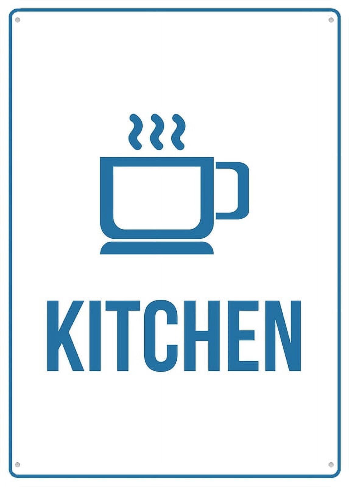 Kitchen Sign, 8x12 Inch Rust-Free Metal Aluminum for House, Door, Office, Business, Yard, Pre-Drilled Holes, Weather Resistant