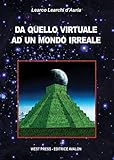  Da quello virtuale ad un mondo irreale (Avventure in Brasile Vol. 1)