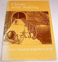 Classic Wine Making 0902713051 Book Cover