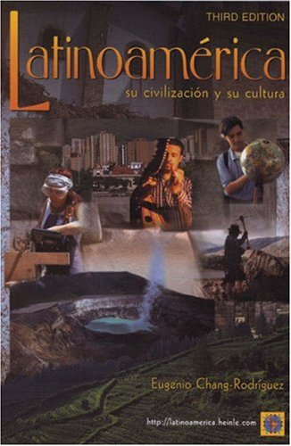Latinoamerica: Su Civilizacion y Su Cultura