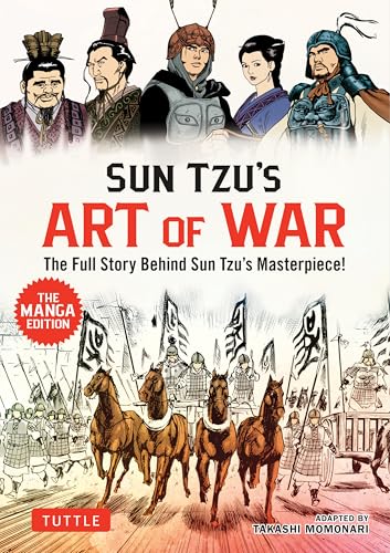 Sun Tzu's Art of War: The Manga Edition: The Full Story Behind Su...