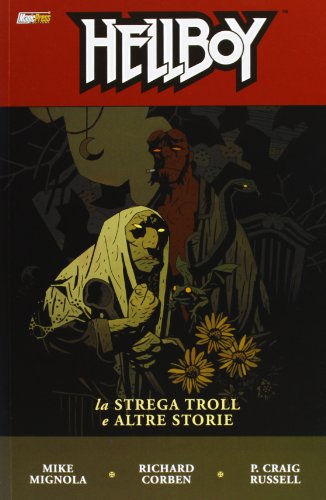 La strega troll e altre storie. Hellboy: 7 La strega troll e altre storie. Hellboy: 7