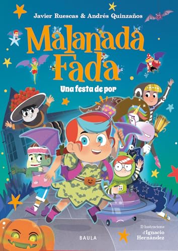 Malanada Fada. Una festa de por: 3