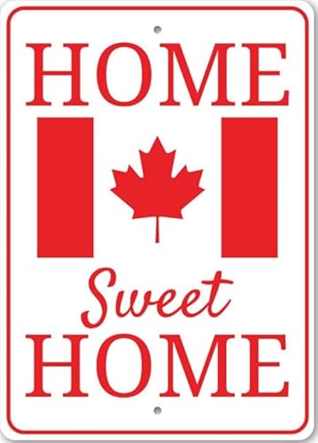 Home Sweet Home, Cnadian Patriot Home Decor, Man Cave Sign, Street Metal Sign