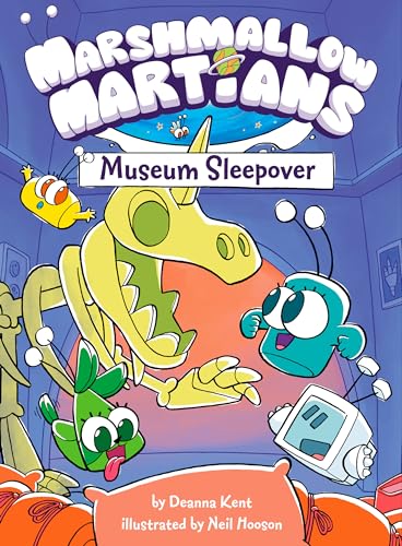Marshmallow Martians: Museum Sleepover: (A Graphic Novel)