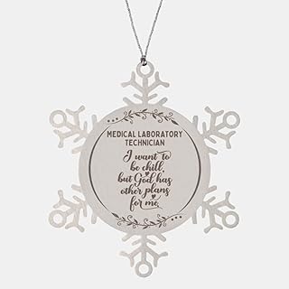 Christian Medical Laboratory Technician Ornament, Medical Laboratory Technician I Want to be Chill but God Has Other Plans for Me, Custom Gifts for Medical Laboratory Technician, Bible
