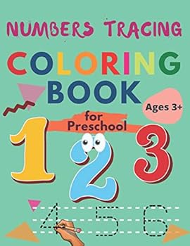 Paperback Numbers Tracing Coloring Book For Preschool and Ages 3-5: Practice Writing Numbers For Kids, Number Tracing Book