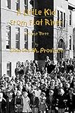 A Little Kid From Flat River; Volume Three