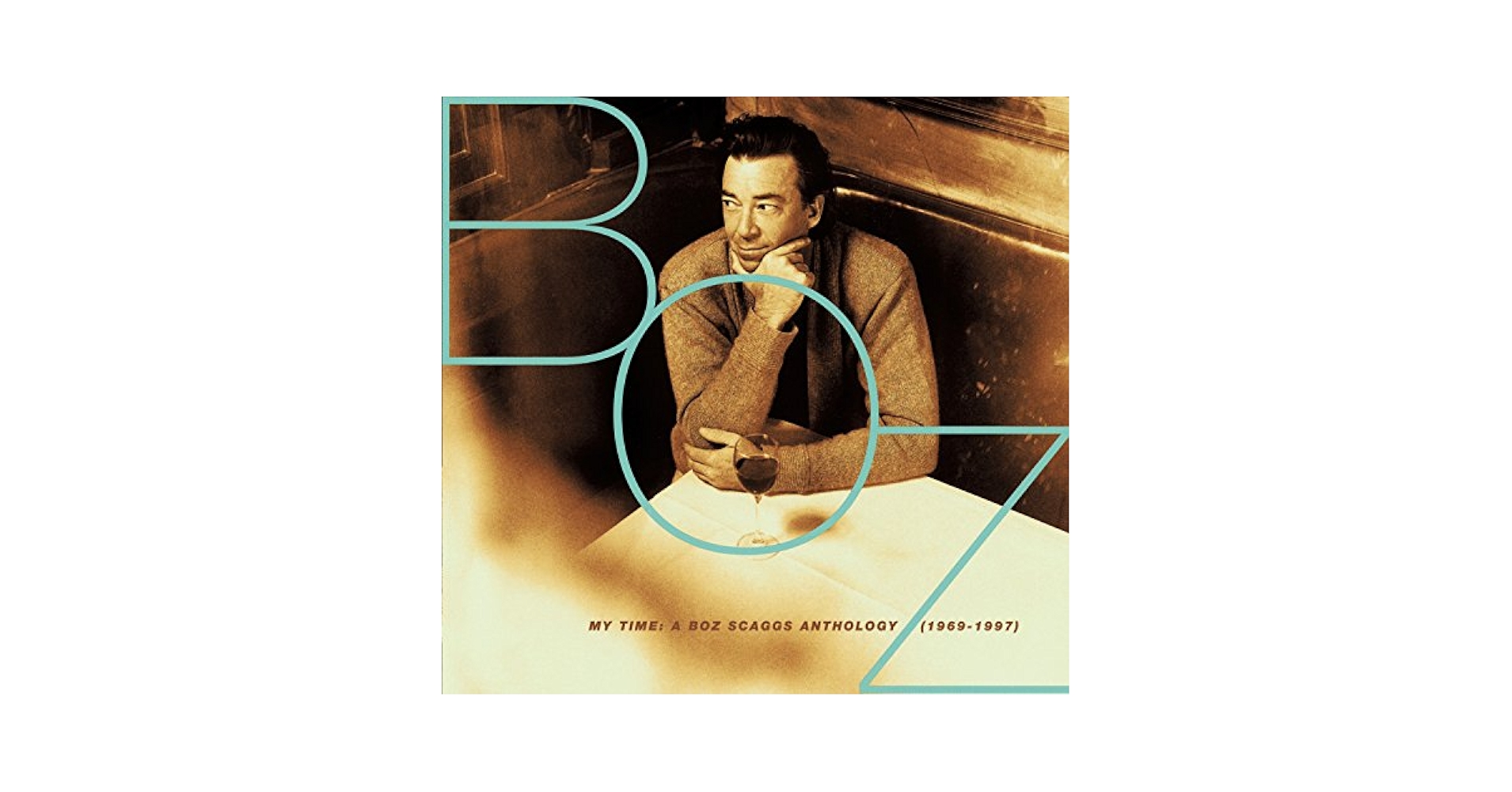 Boz Scaggs - My Time: A Boz Scaggs Anthology (1969-1997