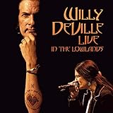  Willy DeVille - Live in the Lowlands [Vinyl LP]
