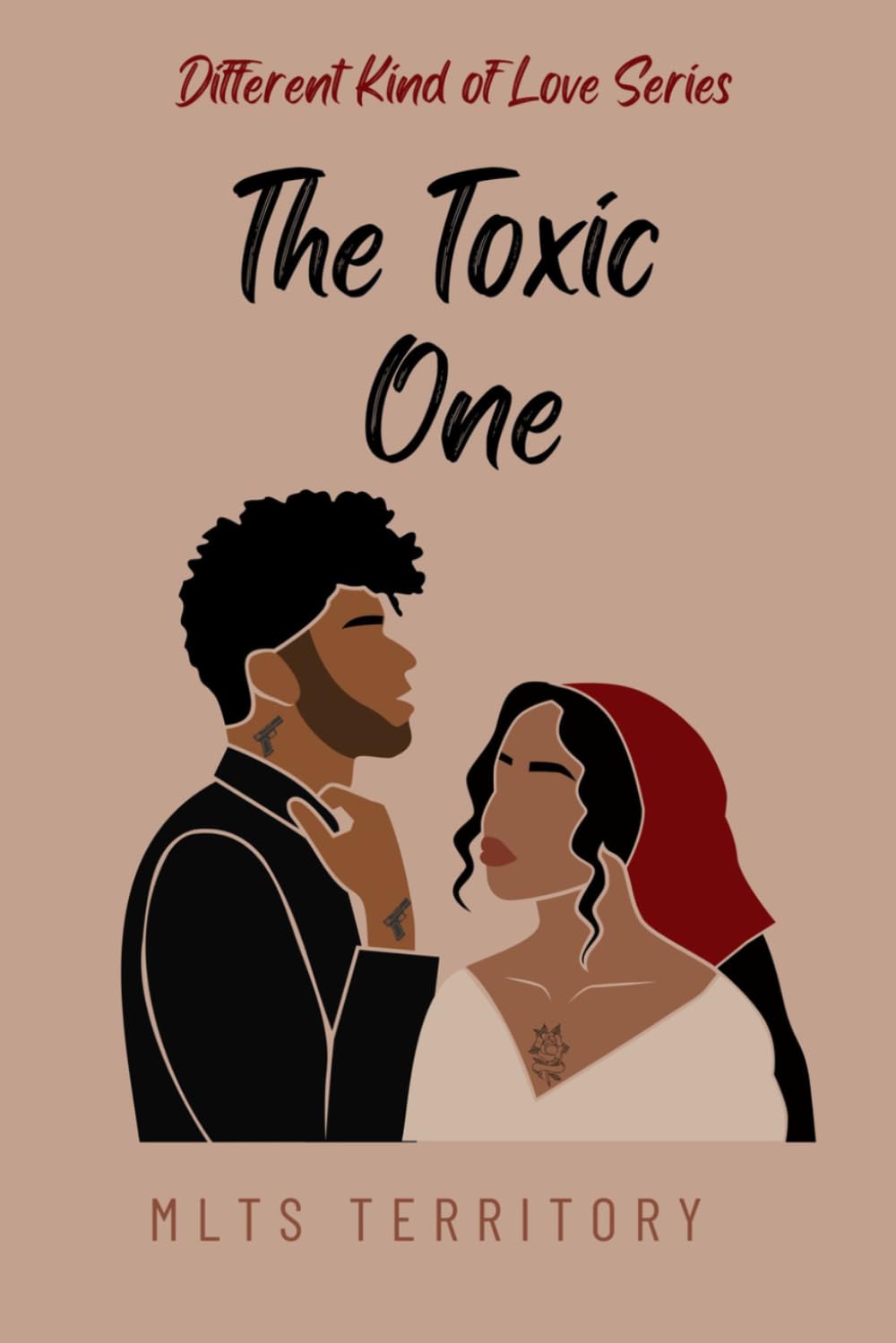The Toxic One (Different Kind of Love)