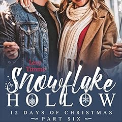 Couverture de Snowflake Hollow - Part 6