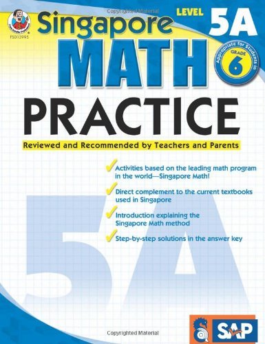Singapore Math Practice Level 5A, Grade 6 by Frank Schaffer Publications (Editor) (15-Jun-2009) Paperback
