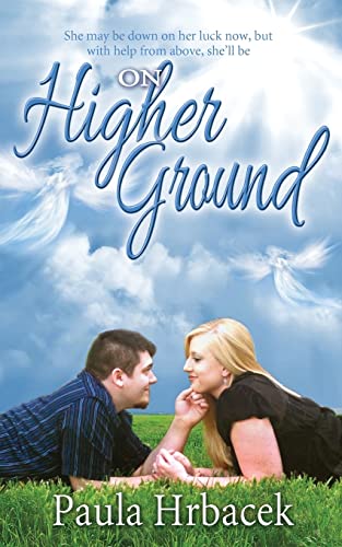 On Higher Ground (Haloed Helpers)