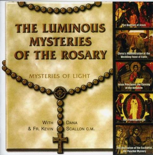 Luminous Mysteries of the Rosary-Catholic Prayers: Mysteries of Light