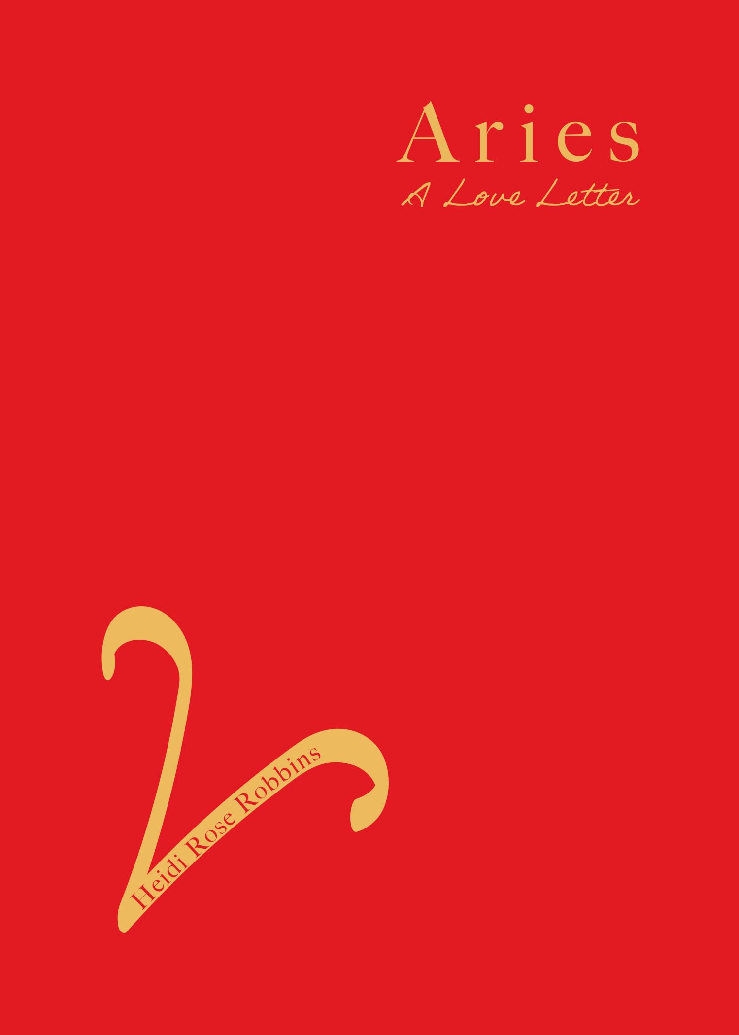 Aries by Heidi Rose Robbins PAPERBACK 9781684818372