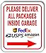 Please Deliver All Packages Inside Garage Right Arrow Aluminum Composite Outdoor Sign 8.5