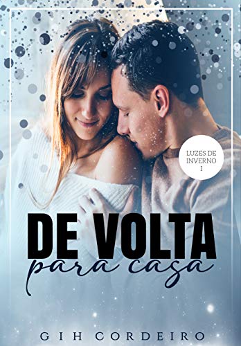 De volta para casa (Luzes de Inverno Livro 1)