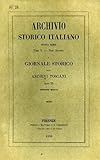  Archivio Storico Italiano. Nuova Serie.tomo IX.dispensa II. Giornale Storico degli Archivi Toscani. Anno III. dispensa II. (n.18 della collezione).