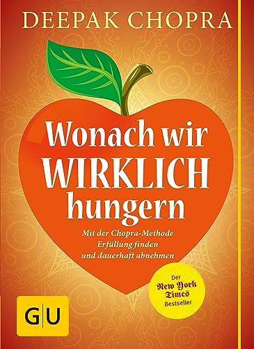 Cover of Wonach wir wirklich hungern: Mit der Chopra-Methode Erfüllung finden und dauerhaft abnehmen (German Edition)