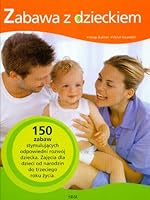 Zabawa z dzieckiem 8360542678 Book Cover