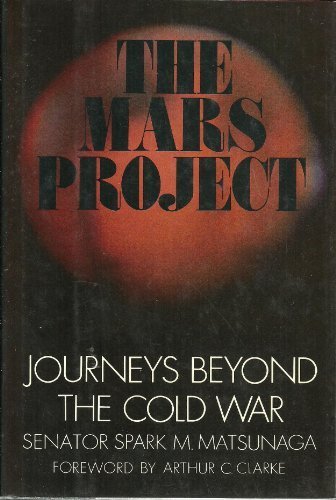 The Mars Project: Journeys Beyond the Cold War ... B01MS1BUYE Book Cover