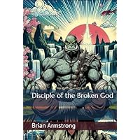 Disciple of the Broken God