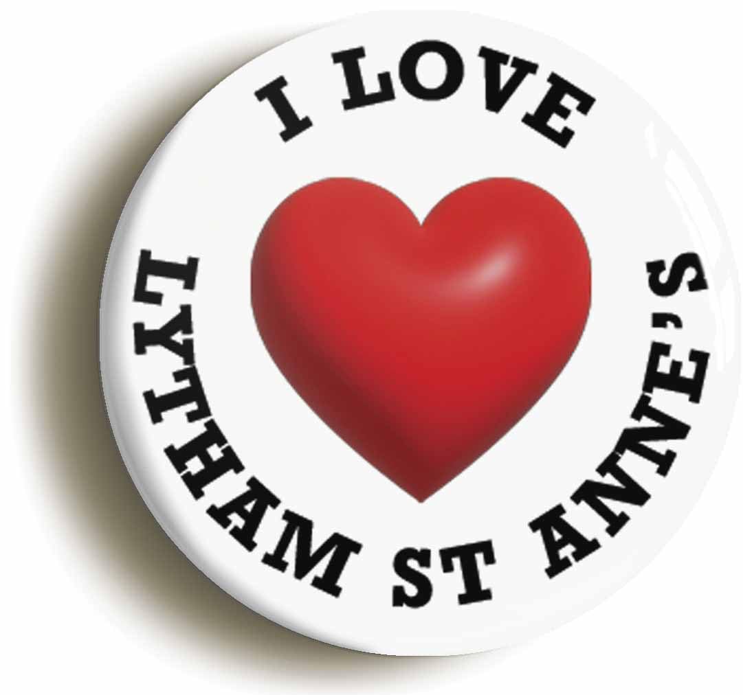 I Heart Love Lytham St Anne's Location Fridge Magnet (Circular 2inch / 50mm Diameter)