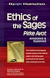 Ethics of the Sages: Pirke Avot-Annotated & Explained (SkyLight Illuminations)