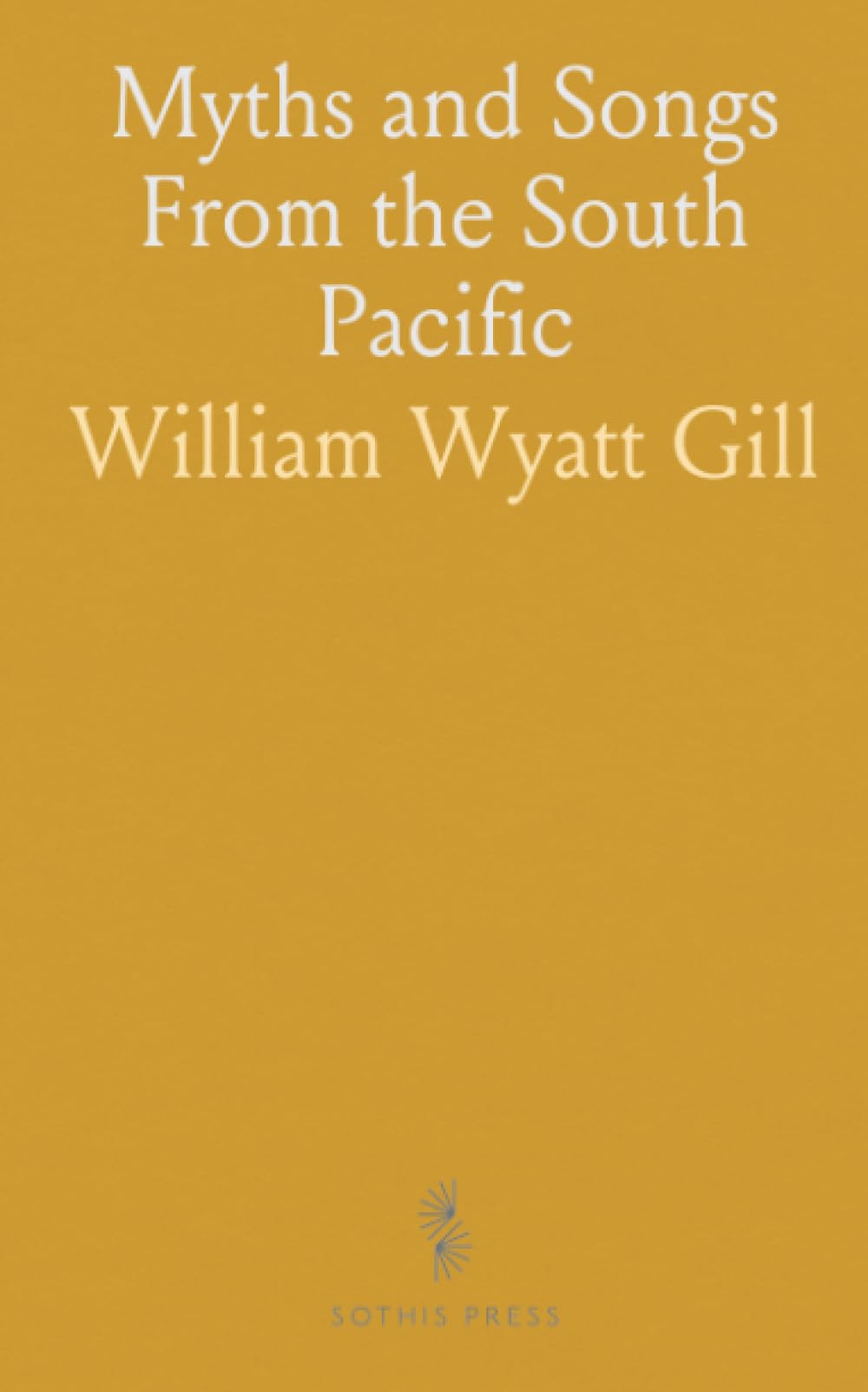 Myths and Songs From the South Pacific