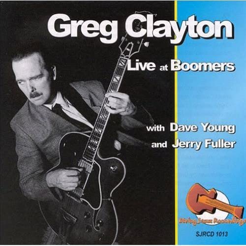Live At Boomers [Audio CD] Greg Clayton; Isham Jones; Ira Gershwin; Gene DePaul; Kurt Weill; Don Raye and Randy Cole