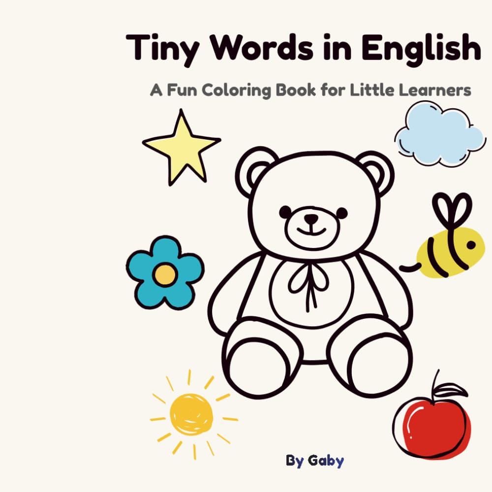 Tiny Words in English: A Fun Coloring Book for Little Learner