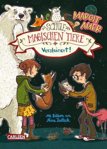 Die Schule Der Magischen Tiere 09: Versteinert!