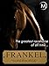 Frankel the Superhorse: The Greatest Racehorse of All Time