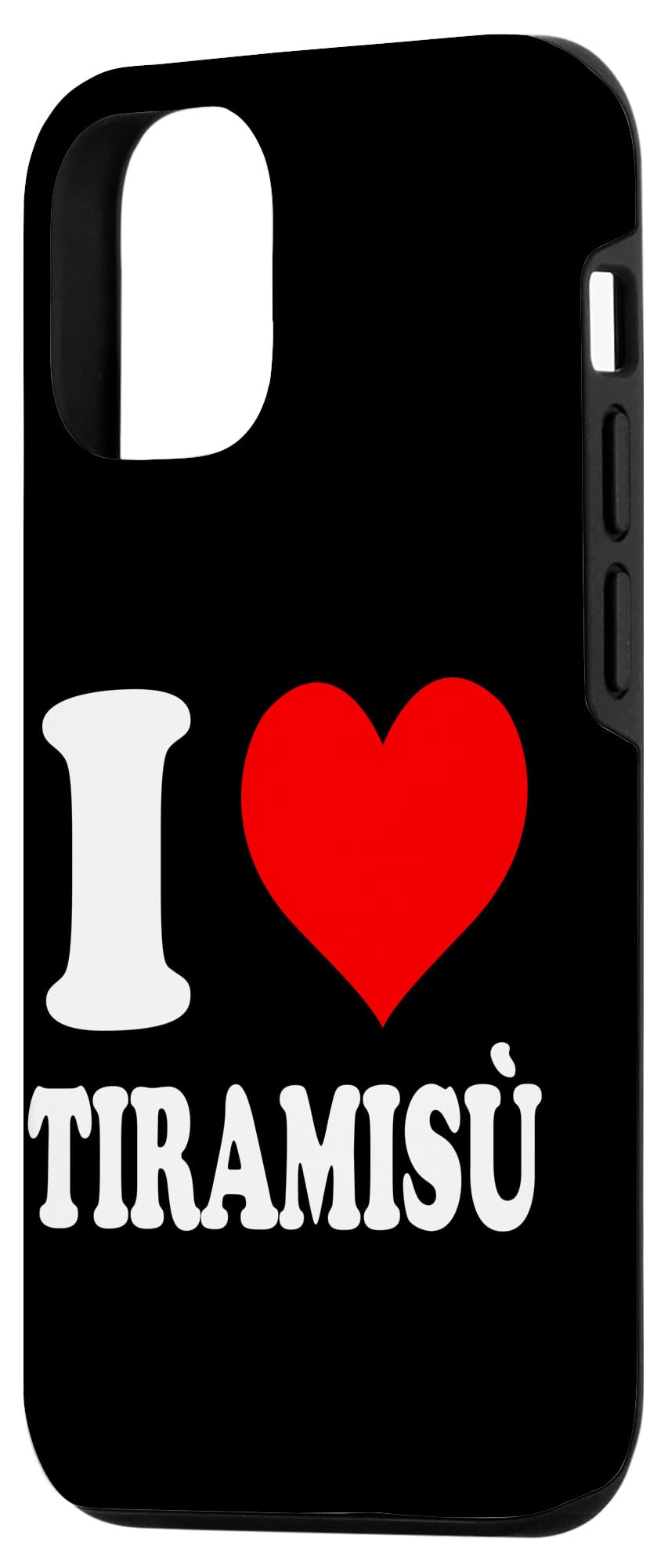 iPhone 13 Pro I Love Tiramisù Tiramisu Case - Image 2
