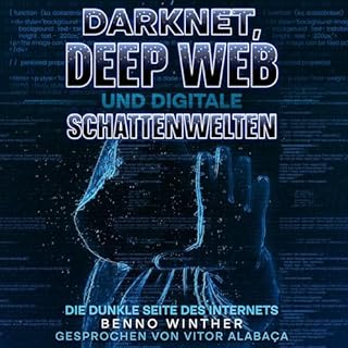 Darknet, Deep Web und digitale Schattenwelten Titelbild