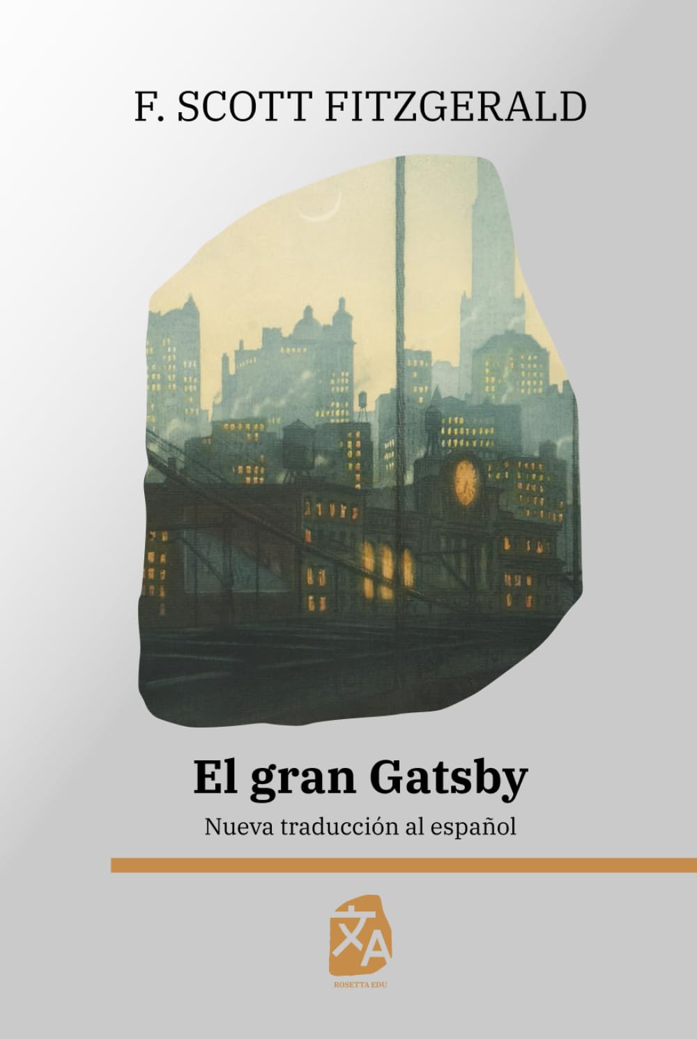 El gran Gatsby: nueva traducción al español: 9 (Clasicos en espanol)