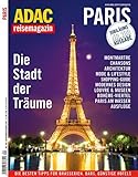  ADAC reisemagazin Paris: Montmatre, Chansons, Architektur, Mode & Lifestyle, Shopping-Guide, Modernes Design, Louvre & Museen, Boheme-Viertel, Paris ... Tipps für Brassereien, Bars, günstige Hotels