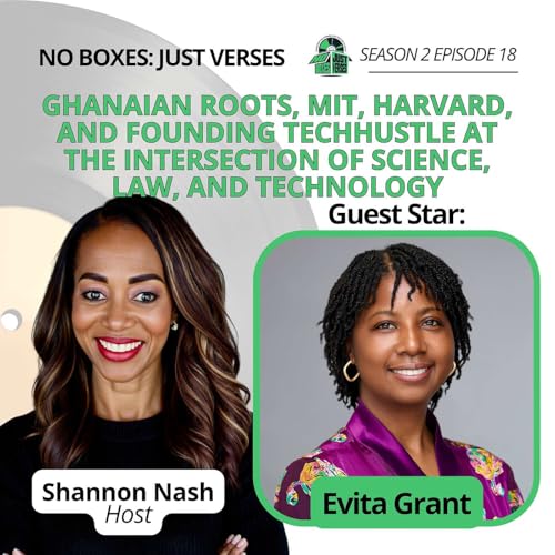 Evita Grant on Ghanaian Roots, MIT, Harvard JD and PhD, Wilson Sonsini, and Founding TechHustle at the Intersection of Science, Law, and Technology