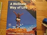 A Wellness Way of Life