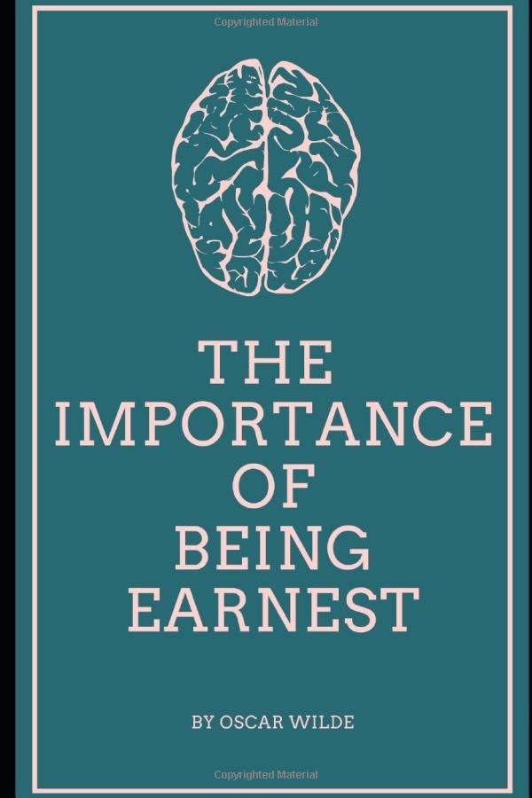 The Importance of Being Earnest